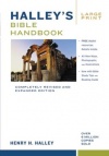 Halley's Bible Handbook, Large Print - Completely Revised and Expanded